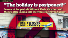 INVESTIGATION: “The holiday is postponed!” Dozens of People Left Without Their Vacation and Money after Falling into the Trap of a Travel Agency