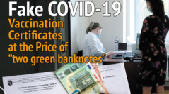 INVESTIGATION: Fake COVID-19 Vaccination Certificates at the Price of “two green banknotes”
