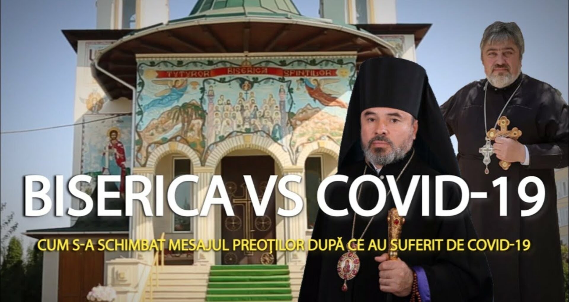 Biserica vs Covid-19. Cum s-a schimbat mesajul preoților după ce au suferit de Covid-19