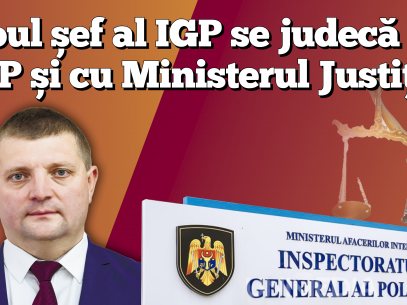 Noul șef al IGP se judecă cu IGP și Ministerul Justiției