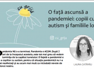 O față nevăzută a pandemiei: copiii cu autism și familiile lor