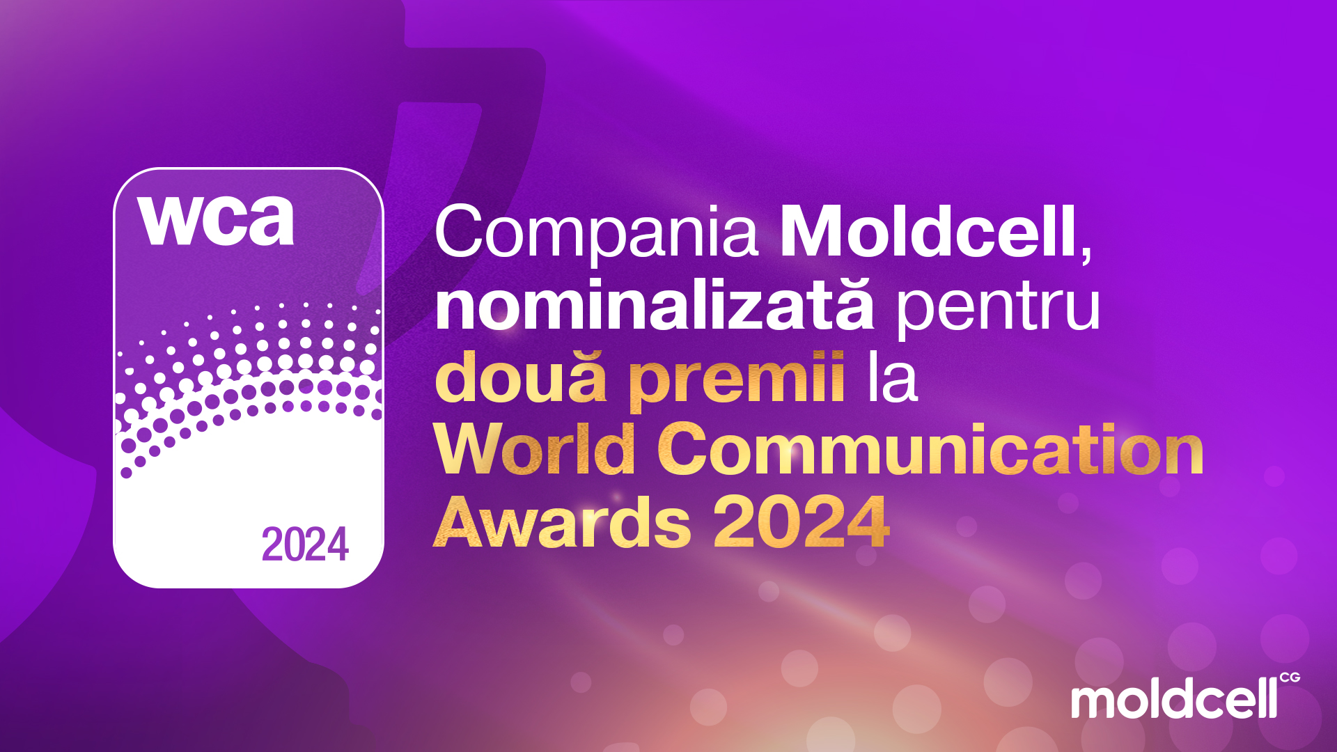Moldcell A Fost Nominalizat Pentru Dou Premii La World Communication 
