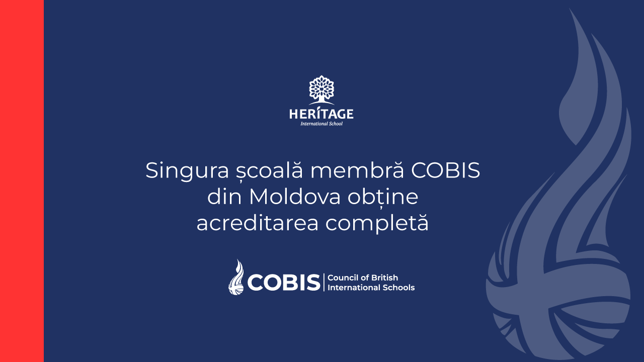 Singura școală membră COBIS din Moldova obține acreditarea completă 
